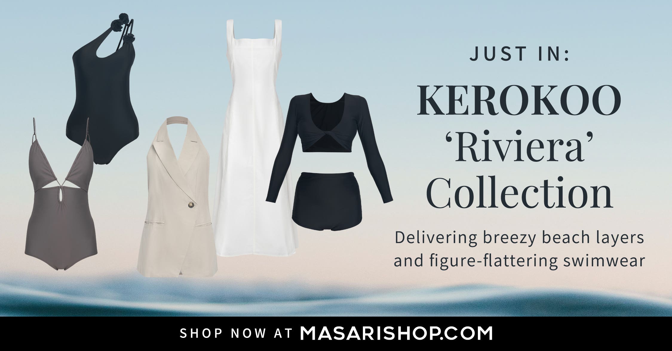Kerokoo Riviera Collection